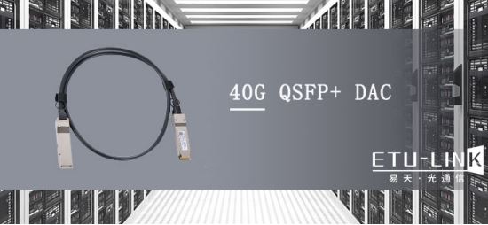 Structure, classification and application of  40G QSFP+ DAC stacking cables