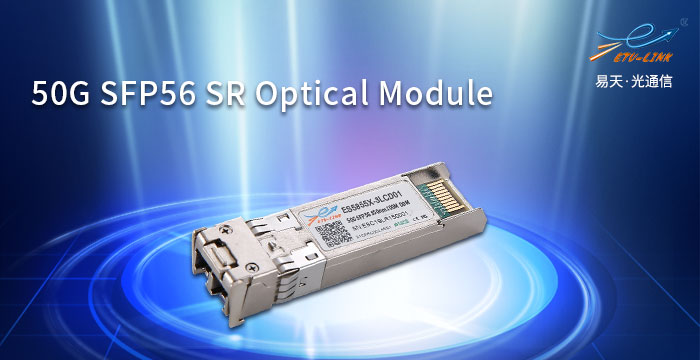 Introduction of 50G SFP56 SR Optical Module