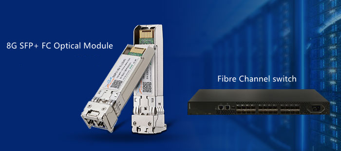 Application of 8G SFP+ FC optical module in SAN storage network
