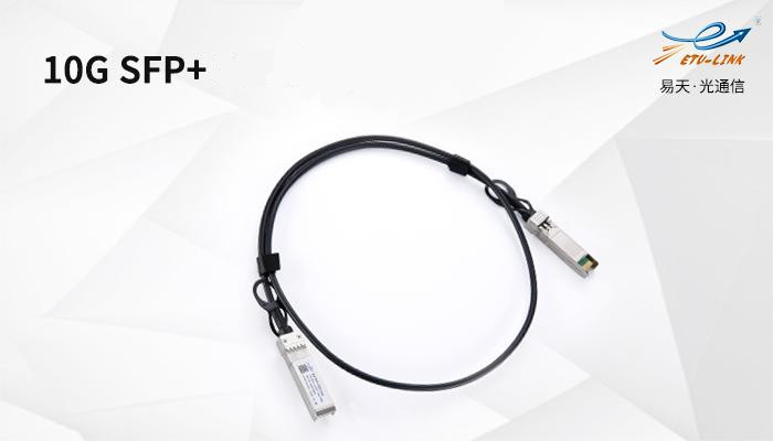 Type introduction of 10G SFP + DAC cable