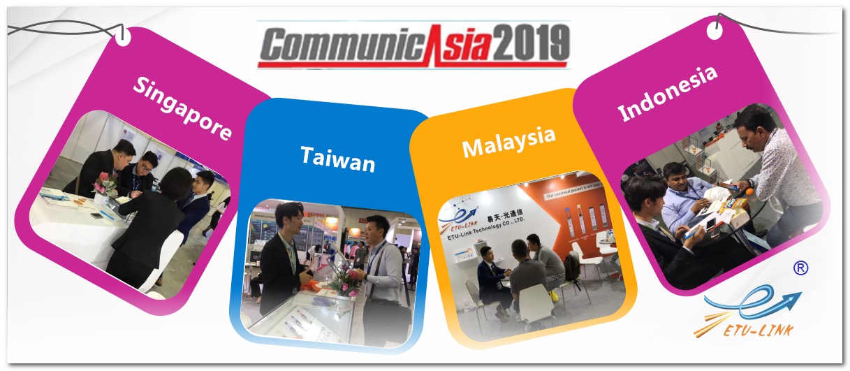 ETU-Link CommunicAsia2019 exhibition  has perfect ending