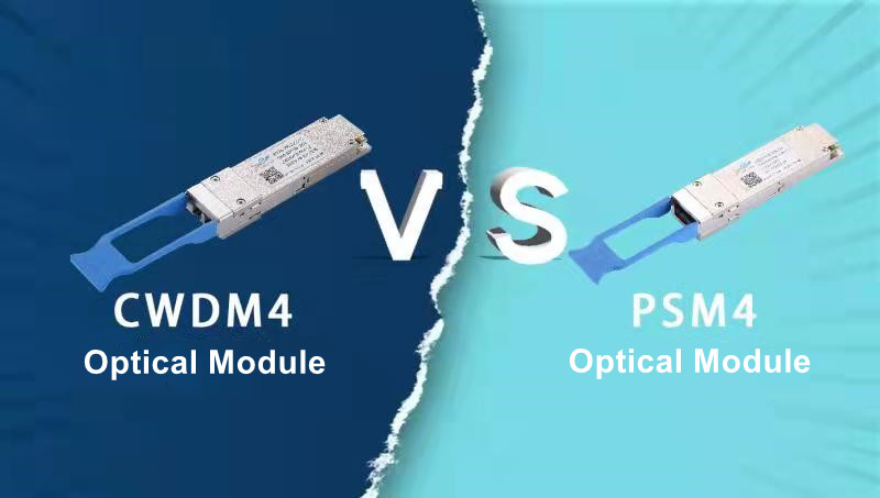 Comparison between 100G QSFP28 PSM4 and 100G QSFP28 CWDM4 optical module