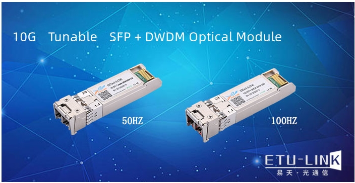 Difference between 10G DWDM SFP+ Tunable and conventional DWDM optical module