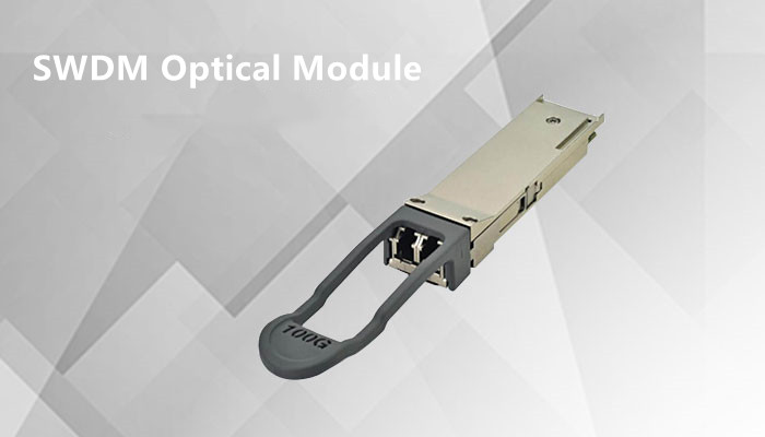 What is SWDM Shortwave Wavelength Division Multiplexing (SWDM) Optical Module?