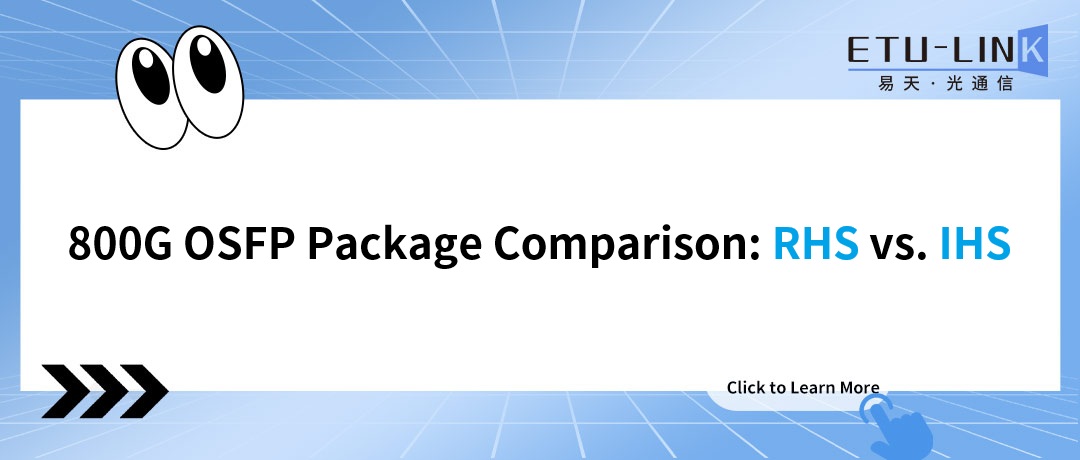 800G OSFP Package Comparison: RHS vs. IHS