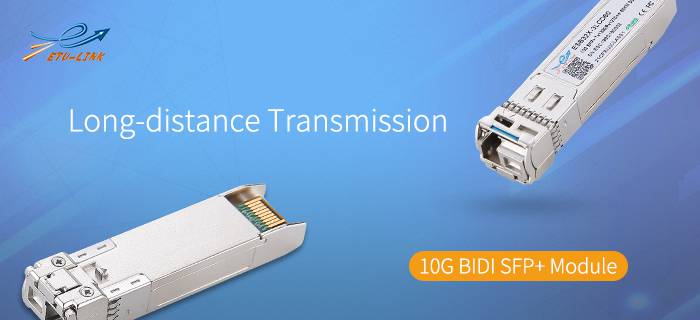 Do you know 10G bidi SFP+ bidirectional optical module?