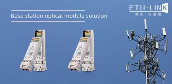 Which optical modules are commonly used in 4G base stations?