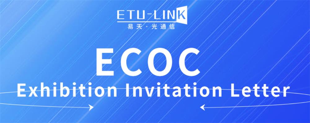 ETU-LINK European ECOC Communication Exhibition Preview